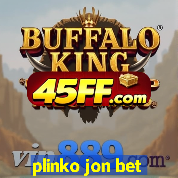 plinko jon bet